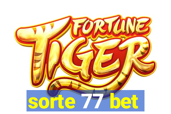 sorte 77 bet